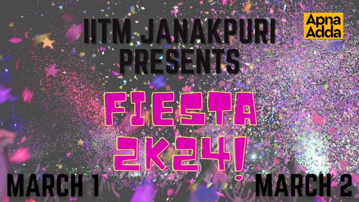 Fiesta 2k24 by IITM Janakpuri