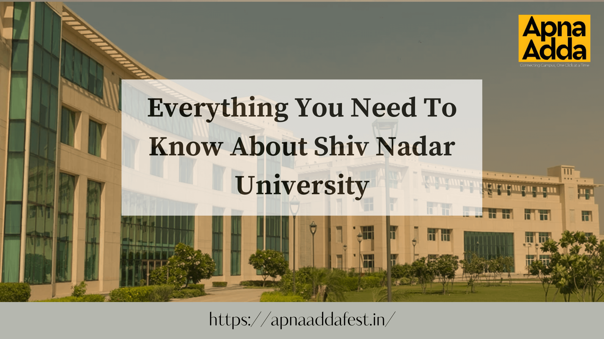 Things To Know About Shiv Nadar University