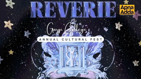 Gargi college fest reverie