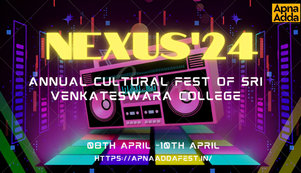                                 The Annual Cultural Fest Of Sri Venkateswara College,DU