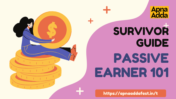 Survivor Guide: Passive Earner 101