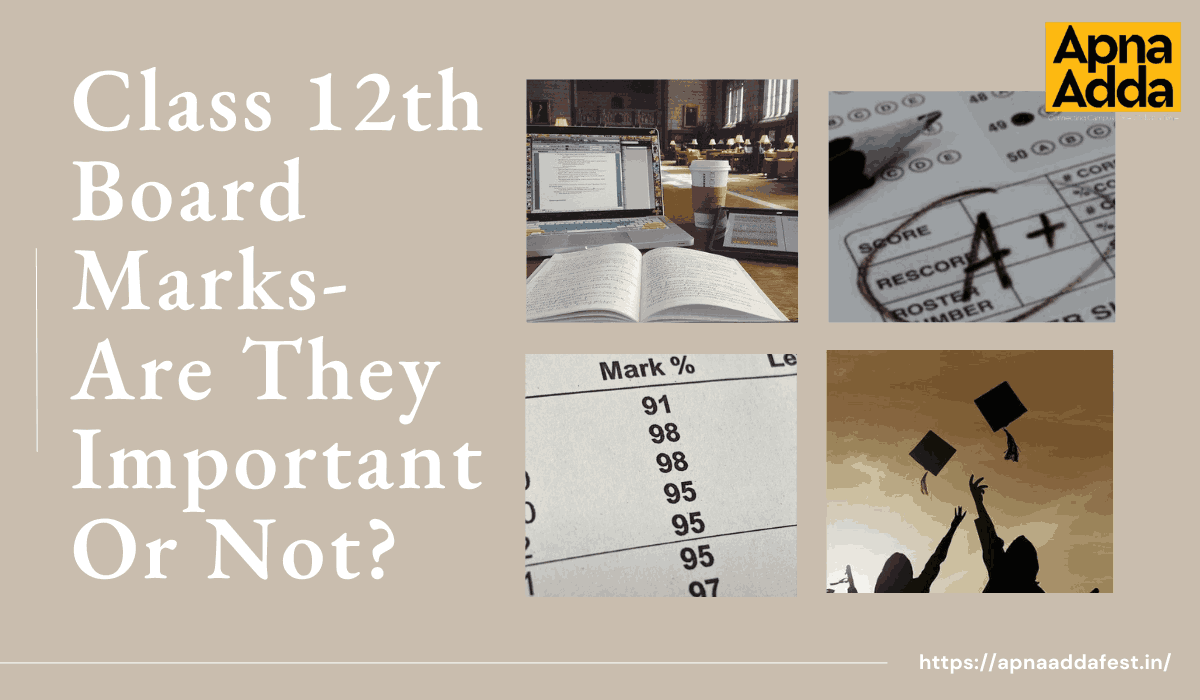 Class 12th Board Marks- Are They Important Or Not?